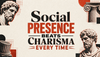 Social Presence Beats Charisma Every Time - サムネイル画像