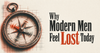 Why Modern Men Feel Lost Today - サムネイル画像