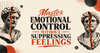 Master Emotional Control Without Suppressing Feelings - サムネイル画像