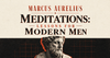 Marcus Aurelius Meditations: Lessons for Modern Men - サムネイル画像